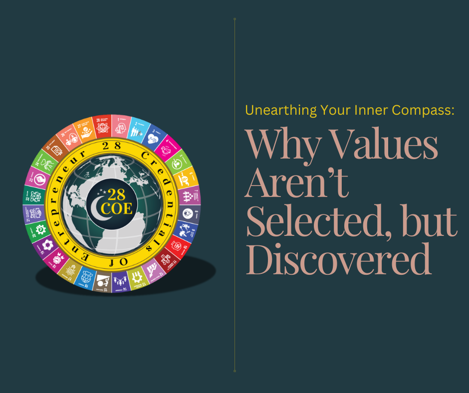 Unearthing Your Inner Compass: Why Values Aren’t Selected, but Discovered