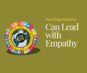 How Organisations Can Lead with Empathy