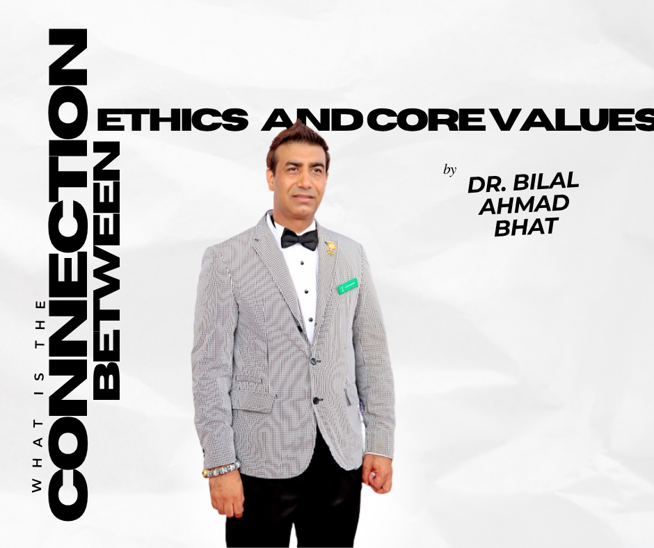 What is the Connection Between Ethics and Core Values?