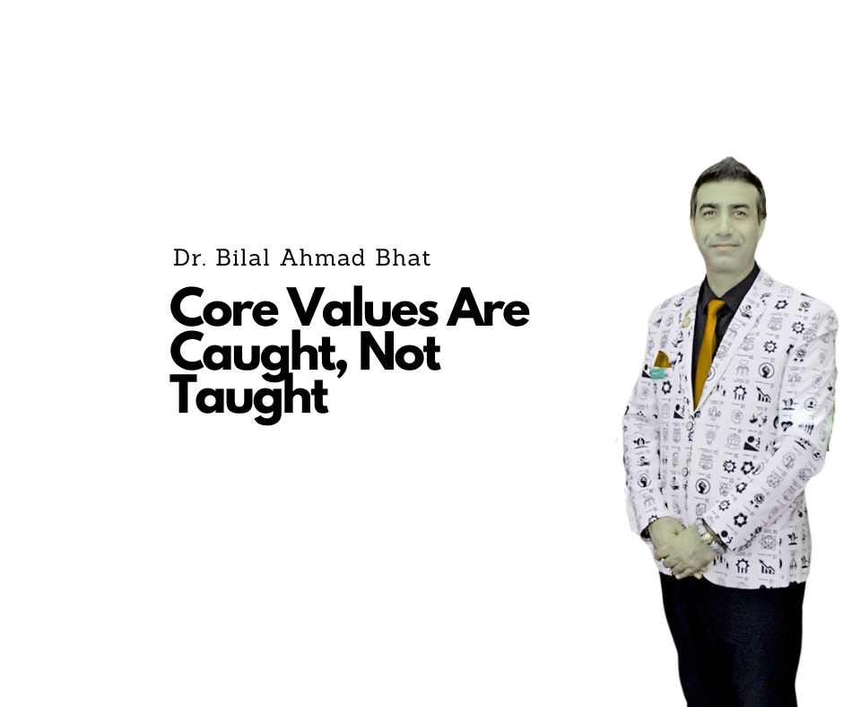 Core Values Are Caught Not Taught